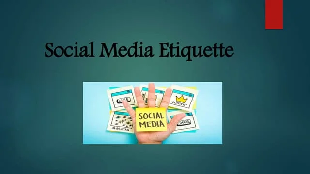 Social Media Etiquette